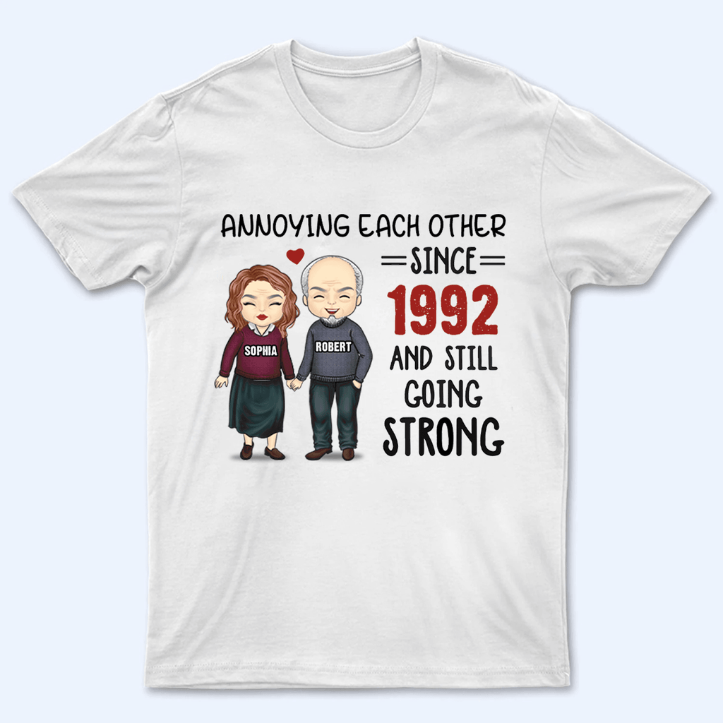 Annoying Each Other, Still Going Strong - Personalized Custom T Shirt - Gift For Boyfriend, Girlfriend, Her, Him, Couples | Best for Anniversary, Valentine, Engagement